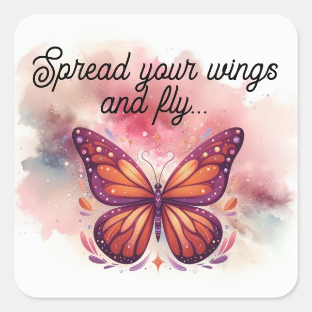 Orange and Maroon Monarch Butterfly with Saying Square Sticker (Front)