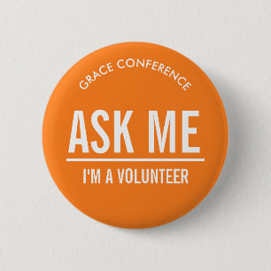 Orange Ask Me Volunteers 2 Inch Round Button