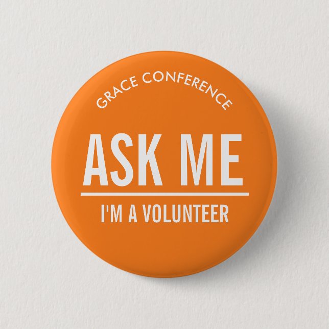 Orange Ask Me Volunteers 2 Inch Round Button (Front)