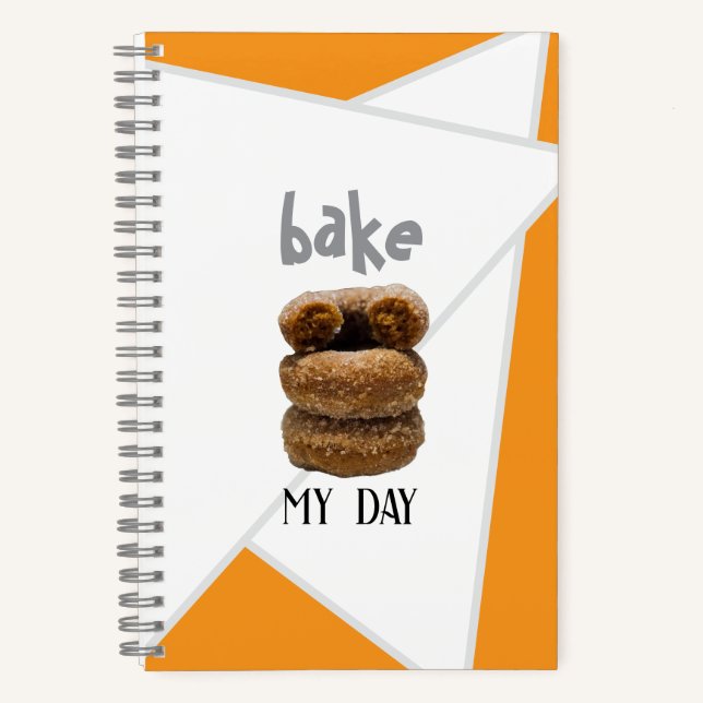 Orange Bake My Day Spiral Notebook (Front)