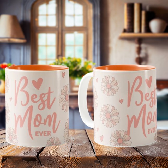 Orange Best Mom Ever Mother's Day Mug (Creator Uploaded)
