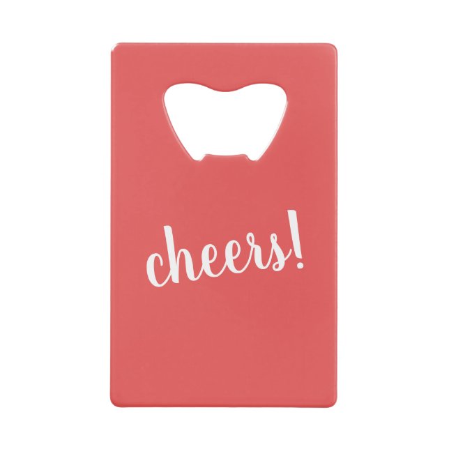 Orange Bottle Opener: cheers! Credit Card Bottle Opener (Front)