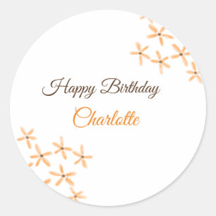 Orange brown flower happy birthday add name cutie classic round sticker