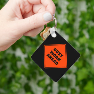 Orange busy work ahead caution sign personalized  keychain