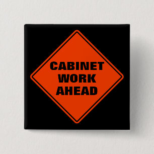 Orange cabinet work ahead classic road sign 2 inch square button