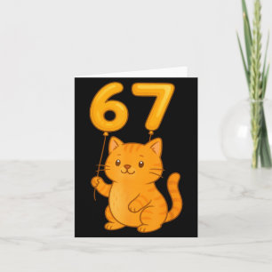 Orange Cat 67 Meme Six Seven Balloon Funny Gen Alp Card