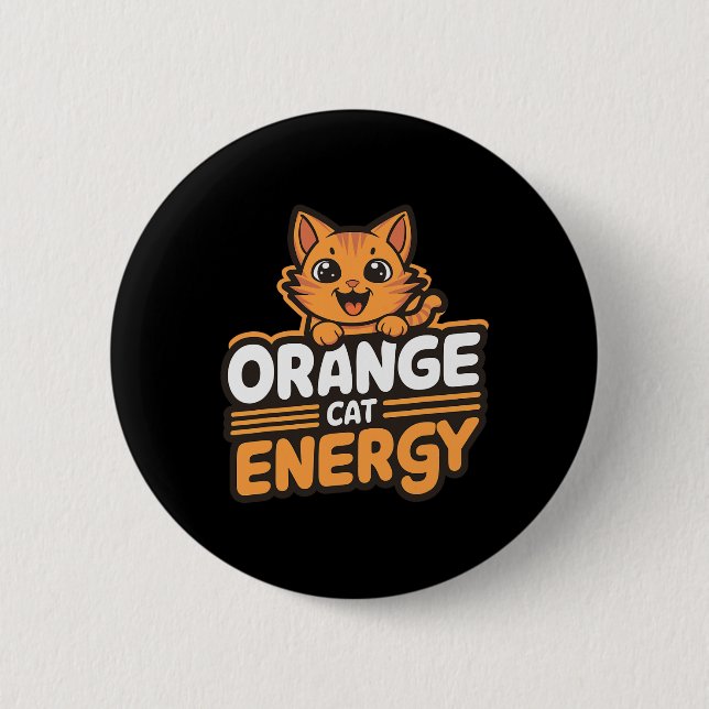 Orange Cat Energy  2 Inch Round Button (Front)