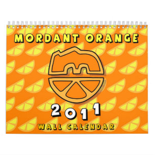 Orange caustique 2011 - calendrier mural