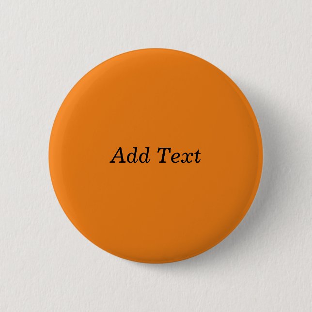 Orange Create Your Own Add Text Custom 2 Inch Round Button (Front)