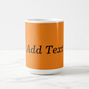 Orange Create Your Own Add Text Custom Coffee Mug
