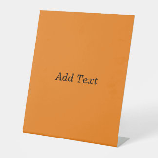 Orange Create Your Own Add Text Custom Pedestal Sign