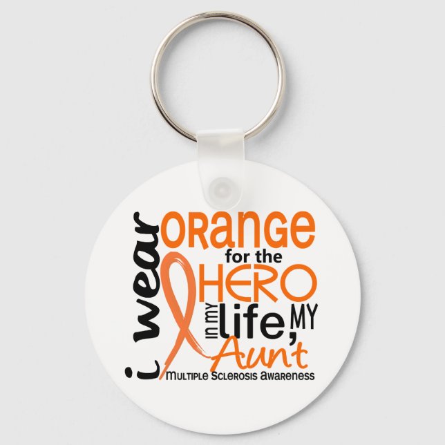 Orange For Hero 2 Aunt MS Multiple Sclerosis Keychain (Front)