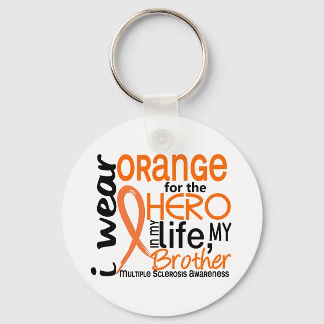 Orange For Hero 2 Brother MS Multiple Sclerosis Keychain (Front)