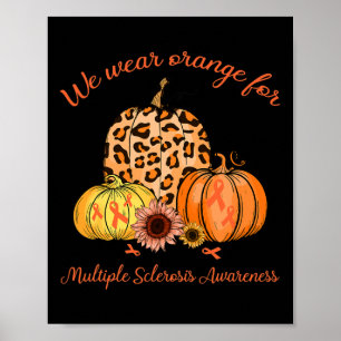 Orange For Multiple Sclerosis Awareness Pumpkin Gi Poster