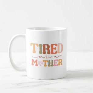Orange Funny Fatigué Comme Mère Café Mug