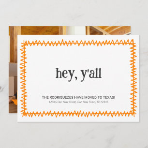 Orange Hey Y'all - Moved to Texas Announcement