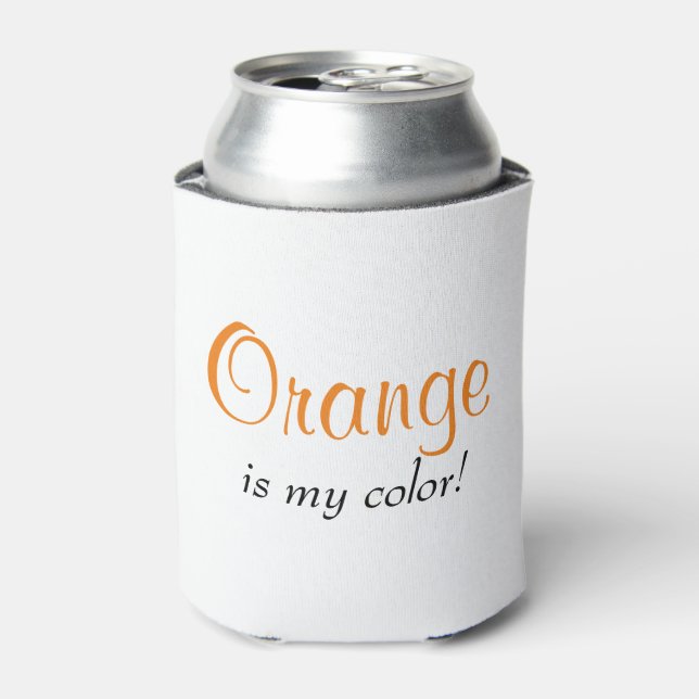 Orange Is My Colour Saying Can Cooler (Can Front)