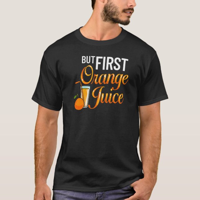 Orange Juice Machine Juicer Drink Mix Fresh Maker  T-Shirt (Front)