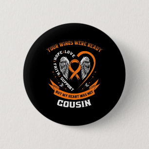 Orange Leukaemia Awareness Cousin Childhood Cancer 2 Inch Round Button