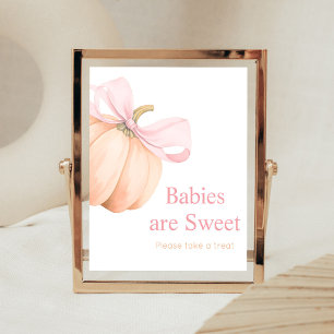Orange Little Pumpkin Bow Babies are Sweet Sign