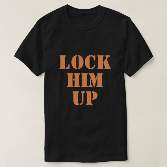 Orange Lock Him Up T-Shirt (Design Front)