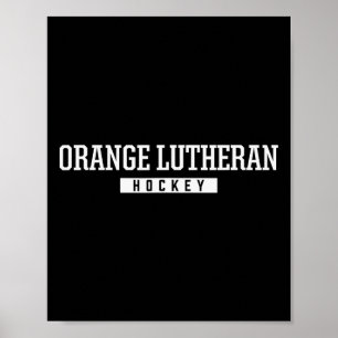 Orange Lutheran High School Hockey Poster