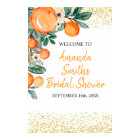 Orange main squeeze Bridal Shower Welcome sign