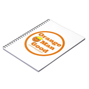 Orange Man GOOD       Notebook
