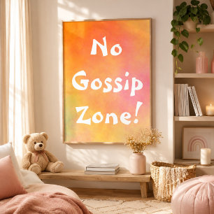 Orange No Gossip Zone Poster