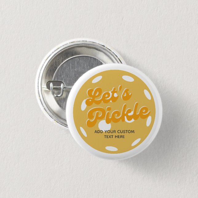 Orange Pickleball Let's Pickle Personalized Text 1 Inch Round Button (Front & Back)