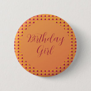 Orange Pink and Burgundy Girl Birthday 2 Inch Round Button