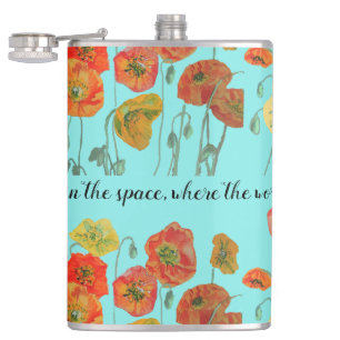 Orange Poppy Flowers 'Put Faith in the Space' Aqua Hip Flask