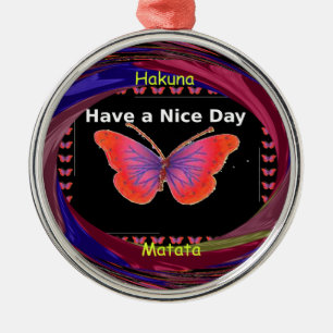 Orange Purple Butterfly Have a Nice Day Art Print Metal Ornament
