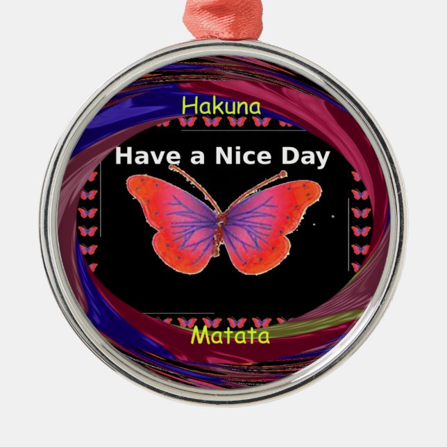 Orange Purple Butterfly Have a Nice Day Art Print Metal Ornament (Front)