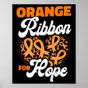 Orange Ribbon For Hope Blood Cancer Awareness  Poster