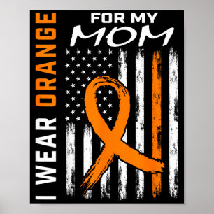 Orange Ribbon Kidney Cancer Awareness Mom USA Flag Poster