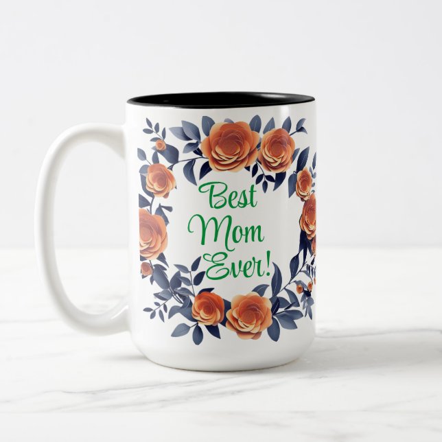 Orange Rose Best Mom Ever Mother's day Two-Tone Coffee Mug (Left)