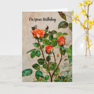 Orange Roses Garden Art Birthday Card