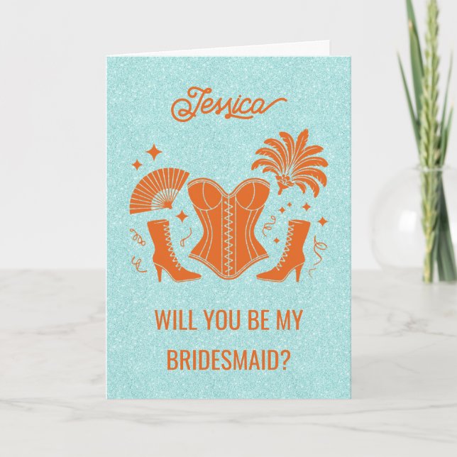 Orange + Teal Las Vegas Showgirl Bridesmaid  Card (Front)