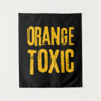 Orange Toxic Unti Trump Political Resistance 