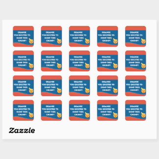 Orange Vous êtes excité Déposez ce Chump Stickers 