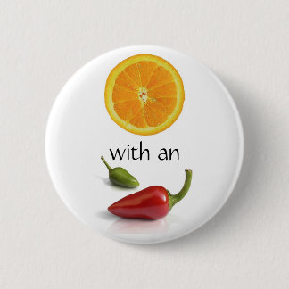 Orange With an Attitude I 2 Inch Round Button