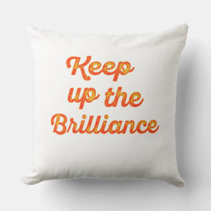 Orange Yellow Font Design with Motivating Message Throw Pillow