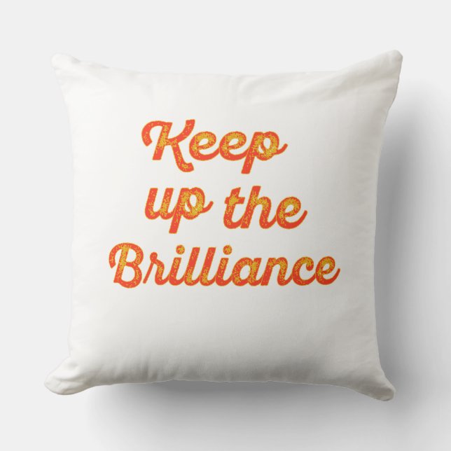 Orange Yellow Font Design with Motivating Message Throw Pillow (Front)