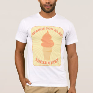 Orange You Glad Frozen Whip Design T-Shirt