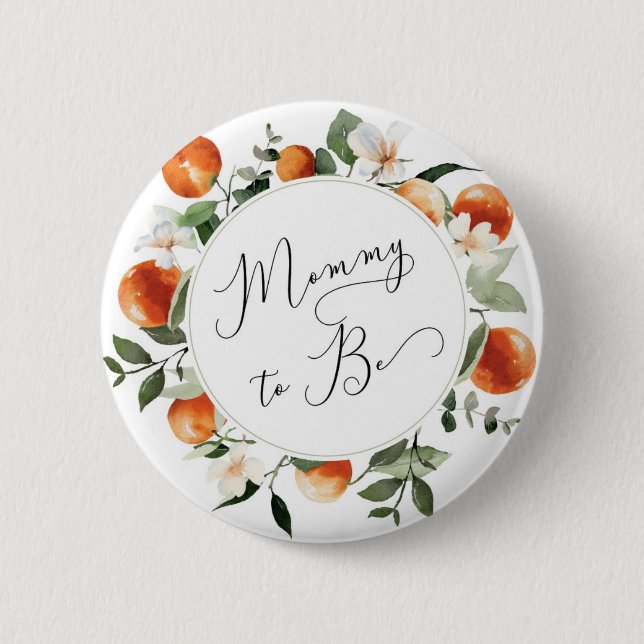Oranges, citrus Mommy to bee 2 Inch Round Button (Front)