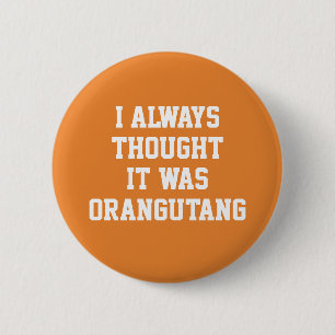 Orangutan 2 Inch Round Button