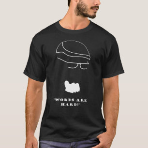 Orc Rogues Words Are Hard on Black T-Shirt