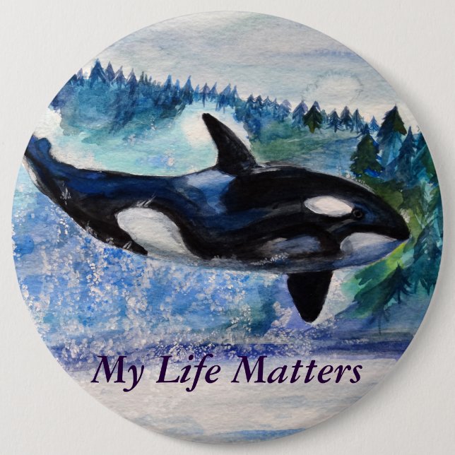 Orca lovers Nature friedly  Badge 6 Inch Round Button (Front)