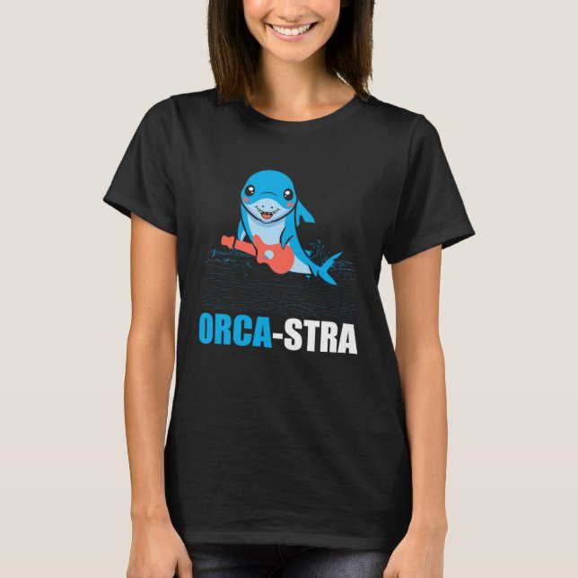 Orca-stra Ocean Orca Sea Mamal Lover T-Shirt (Front)